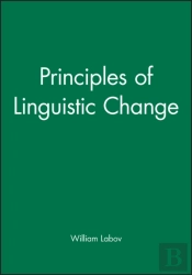 Principles Of Linguistic Change, 3 Volume Set