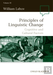Principles Of Linguistic Change, Volume 3