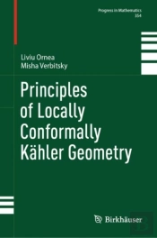 Principles Of Locally Conformally Kahler Geometry
