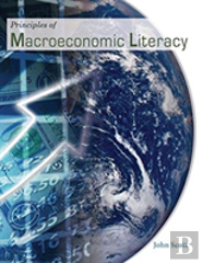 Principles Of Macroeconomic Literacy
