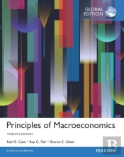 Principles Of Macroeconomics Plus Myeconlab With Pearson Etext, Global Edition