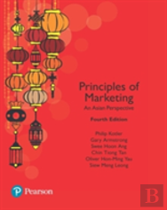 Principles Of Marketing, An Asian Perspective