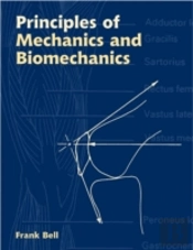Principles Of Mechanics And Biomechanics
