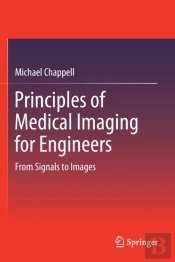Principles Of Medical Imaging For Engineers