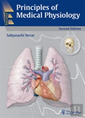 Principles Of Medical Physiology, 2/E