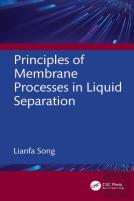 Principles Of Membrane Processes In Liquid Separation
