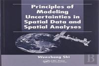 Principles Of Modeling Uncertainties In Spatial Data And Spatial Analyses