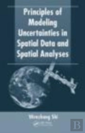 Principles Of Modeling Uncertainties In Spatial Data And Spatial Analyses