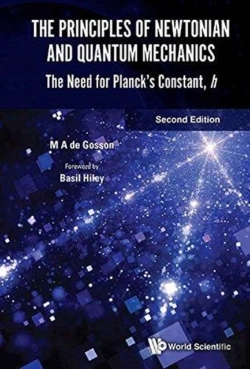Bertrand.pt - Principles Of Newtonian And Quantum Mechanics, The: The Need For Planck'S Constant, H