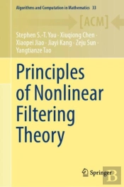 Principles Of Nonlinear Filtering Theory