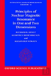 Principles Of Nuclear Magnetic Resonance In One And Two Dimensions