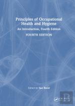 Principles Of Occupational Health And Hygiene
