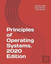 Principles Of Operating Systems. 2020 Edition
