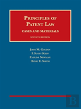 Principles Of Patent Law, Cases And Materials