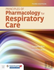 Principles Of Pharmacology For Respiratory Care