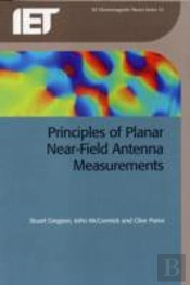 Principles Of Planar Near-Field Antenna Measurements