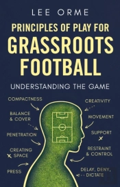 Principles Of Play For Grassroots Football