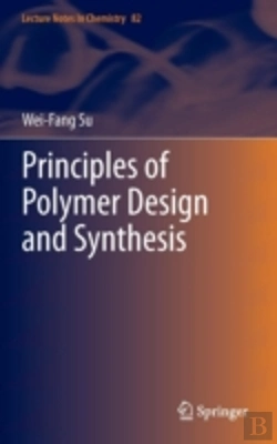 Bertrand.pt - Principles Of Polymer Design And Synthesis