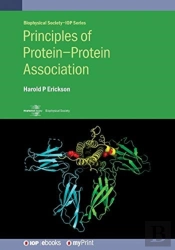 Principles Of Protein-Protein Association