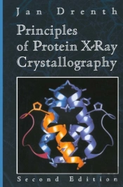 Principles Of Protein X-Ray Crystallography