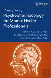 Principles Of Psychopharmacology For Mental Health Professionals
