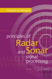 Principles Of Radar And Sonar Signal Processing