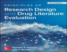Principles Of Research Design And Drug Literature Evaluation, Second Edition
