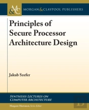 Principles Of Secure Processor Architecture Design
