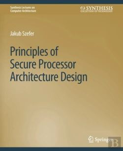 Bertrand.pt - Principles Of Secure Processor Architecture Design
