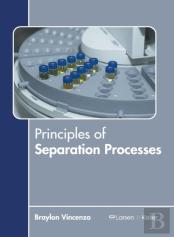 Principles Of Separation Processes