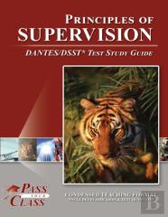 Principles Of Supervision Dantes / Dsst Test Study Guide