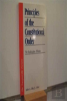 Principles Of The Constitutional Order