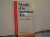 Principles Of The Constitutional Order