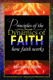 Principles Of The Dynamics Of Faith