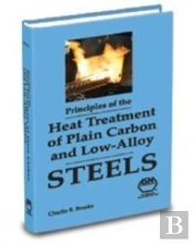 Principles Of The Heat Treatment Plain Carbon And Alloy Steels