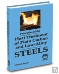 Bertrand.pt - Principles Of The Heat Treatment Plain Carbon And Alloy Steels
