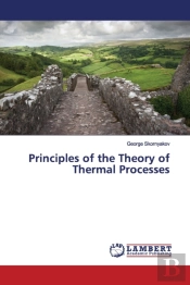 Principles Of The Theory Of Thermal Proc