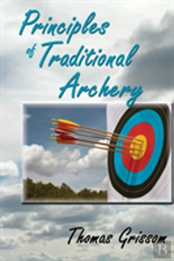 Bertrand.pt - Principles Of Traditional Archery