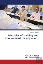 Principles Of Training And Development For Physicians