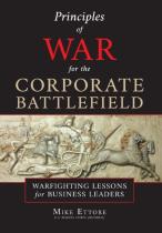 Principles Of War For The Corporate Battlefield