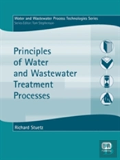Principles Of Water And Wastewater Treatment Processes