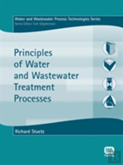 Bertrand.pt - Principles Of Water And Wastewater Treatment Processes