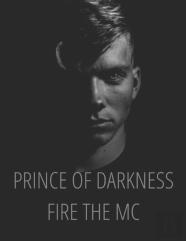 Prines Of Darkness Fire The Mc
