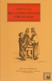 Print And Popular Culture In Ireland, 1750-1850