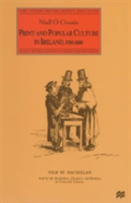 Print And Popular Culture In Ireland, 1750â€“1850