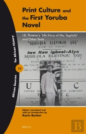 Print Culture And The First Yoruba Novel