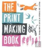 Print Making Book, The