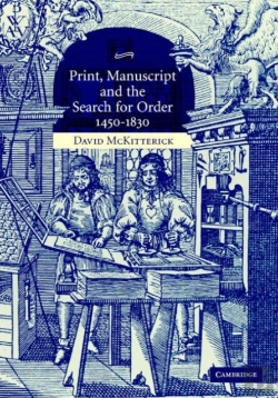 Bertrand.pt - Print, Manuscript And The Search For Order, 1450-1830