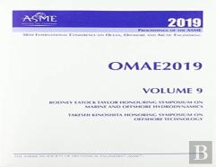 Print Proceedings Of The Asme 2019 38th International Conference On Ocean, Offshore And Arctic Engineering (Omae2019): Volume 9