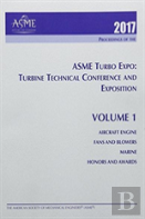 Print Proceedings Of The Asme Turbo Expo 2017: Turbomachinery Technical Conference And Exposition (Gt2017): Volume 1